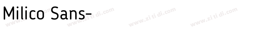 Milico Sans字体转换